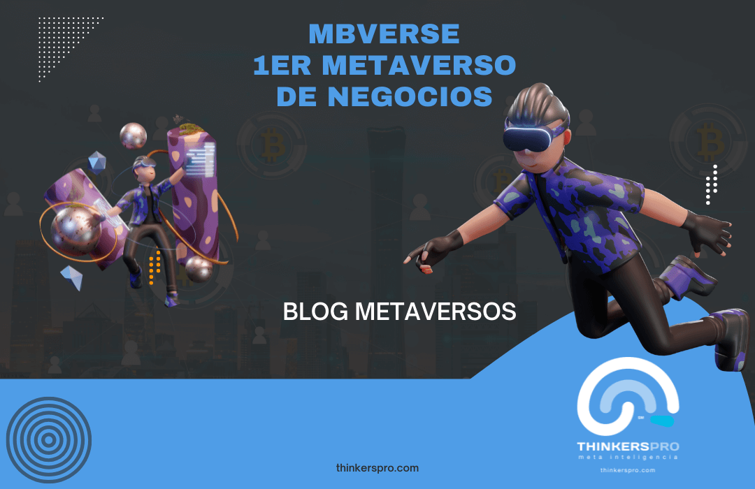 MBVerse 1er. Metaverso de negocios